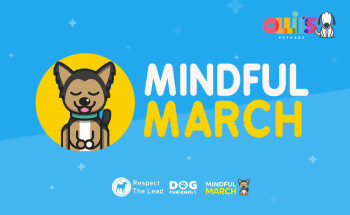 Mindful March - I'm on a lead because... - Ollie's Petcare - Ireland